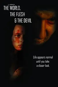 Главный постер фильма «The World, the Flesh & the Devil (2011)»