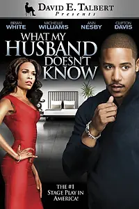 Постер к фильму «What My Husband Doesn't Know (2012)»