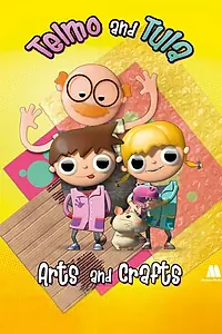 Постер к мультсериалу «Тельмо и Тула самоделкины (2007)»