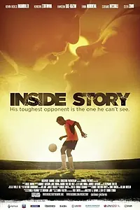 Постер к фильму «Inside Story (2011)»