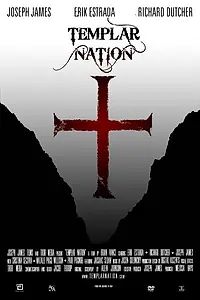 Постер к фильму «Templar Nation (2013)»