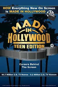 Постер к сериалу «Сделано в Голливуде: Подростковое издание (2006)»