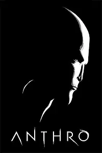 Постер к фильму «Anthro (2009)»