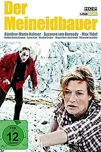 Постер к фильму «Der Meineidbauer (2012)»