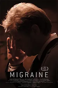Постер к фильму «Migraine (2012)»