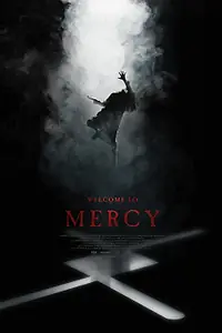 Главный постер фильма «Добро пожаловать в Мёрси (2018)»