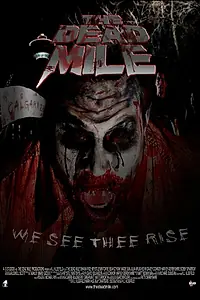 Постер к фильму «The Dead Mile (2012)»