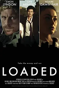 Постер к фильму «Loaded (2012)»