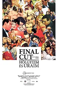 Постер к фильму «Окончательный монтаж – дамы и господа! (2012)»