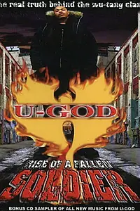 Главный постер фильма «U-God - Rise of a Fallen Soldier (2004)»