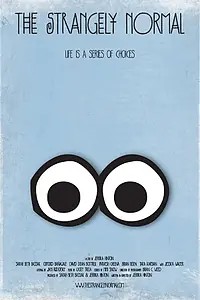 Постер к фильму «The Strangely Normal (2012)»