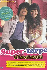 Постер к сериалу «Супер Неуклюжая (2011)»