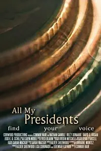 Постер к фильму «All My Presidents (2012)»
