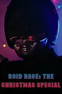 Постер к фильму «Roid Rage: The Christmas Special (2012)»