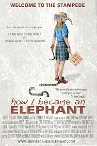 Постер к фильму «Как я стала слоном (2012)»