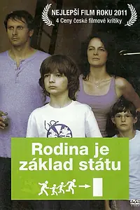 Постер к фильму «Семья — основа государства (2011)»