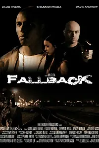 Постер к фильму «Fallback (2012)»
