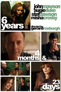 Главный постер фильма «6 Years, 4 Months & 23 Days (2013)»