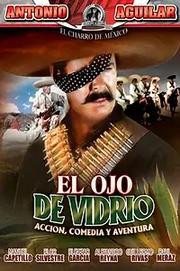 Главный постер фильма «El ojo de vidrio (1969)»