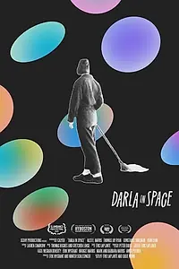 Постер к фильму «Darla in Space (2024)»