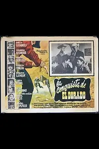 Главный постер фильма «La conquista de El Dorado (1965)»
