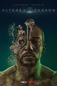 Постер к сериалу «Видоизменённый углерод (2018 - 2020)»