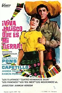 Постер к фильму «Viva Jalisco que es mi tierra (1961)»