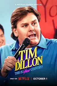 Постер к фильму «Tim Dillon: This Is Your Country (2024)»