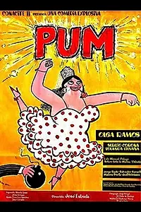 Постер к фильму «¡Pum! (1981)»