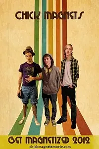 Постер к фильму «Chick Magnets (2012)»