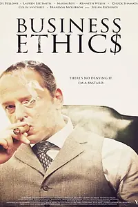 Постер к фильму «Business Ethics (2015)»