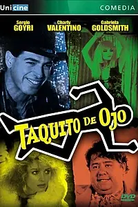 Главный постер фильма «Taquito de ojo (1988)»