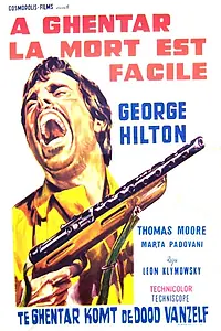 Главный постер фильма «A Ghentar si muore facile (1967)»