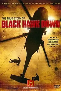 Постер к фильму «Падение «Черного Ястреба»: Подлинная история (2003)»