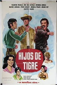 Постер к фильму «Hijos de tigre (1980)»