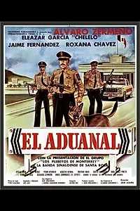 Постер к фильму «El aduanal (1990)»