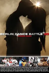 Постер к фильму «Berlin Dance Battle 3D (2012)»