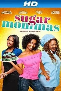 Постер к фильму «Sugar Mommas (2012)»