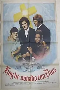 Главный постер фильма «Hoy he soñado con Dios (1972)»