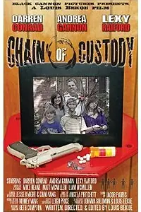 Постер к фильму «Chain of Custody (2012)»