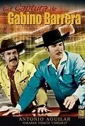 Главный постер фильма «La captura de Gabino Barrera (1970)»