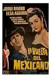 Главный постер фильма «La vuelta del Mexicano (1967)»