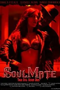 Постер к фильму «SoulMate: True Evil Never Dies (2012)»