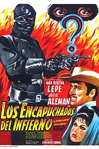 Постер к фильму «Los encapuchados del infierno (1962)»