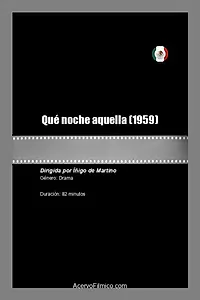 Постер к фильму «Qué noche aquella (1959)»