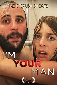 Главный постер фильма «Я твой мужчина (2011)»