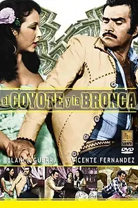 Главный постер фильма «El Coyote y la Bronca (1980)»