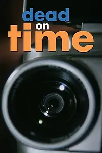 Постер к фильму «Dead on Time (1999)»