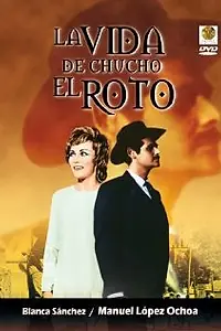 Главный постер фильма «La vida de Chucho el Roto (1970)»