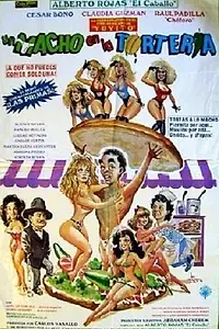Постер к фильму «Un macho en la tortería (1989)»